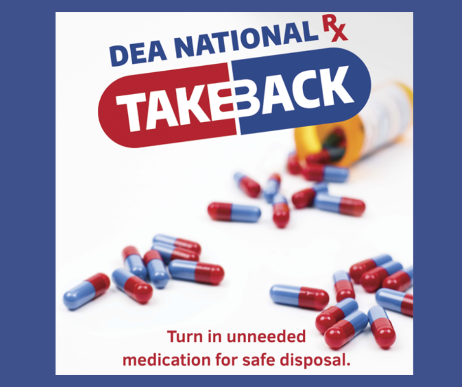 Turn in Unneeded Medication for Safe Disposal.