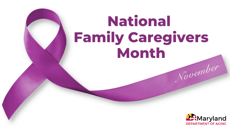 Family Caregivers month is November image with purple ribbon.
