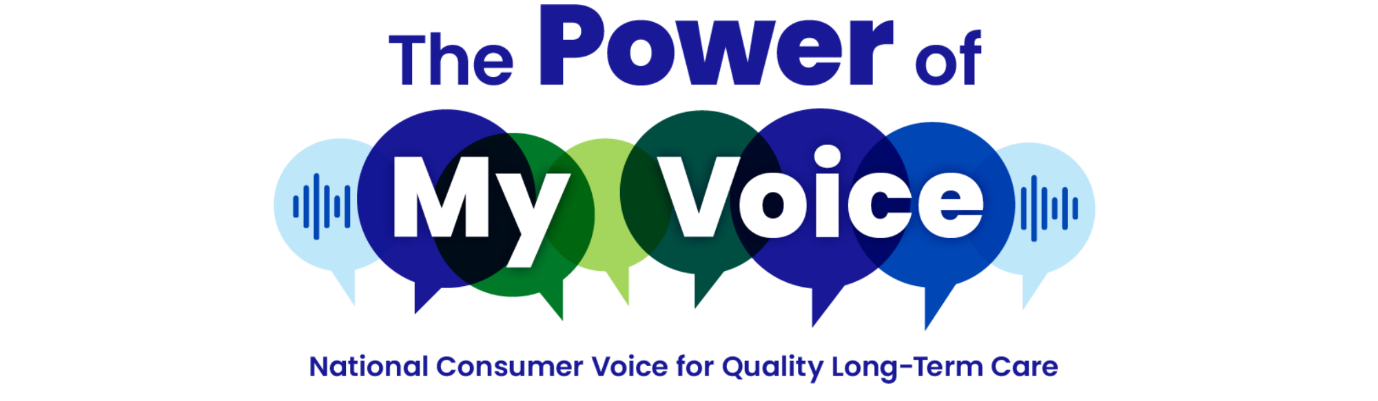 The Power of My Voice, National Consumer Voice for Quality Long-Term Care