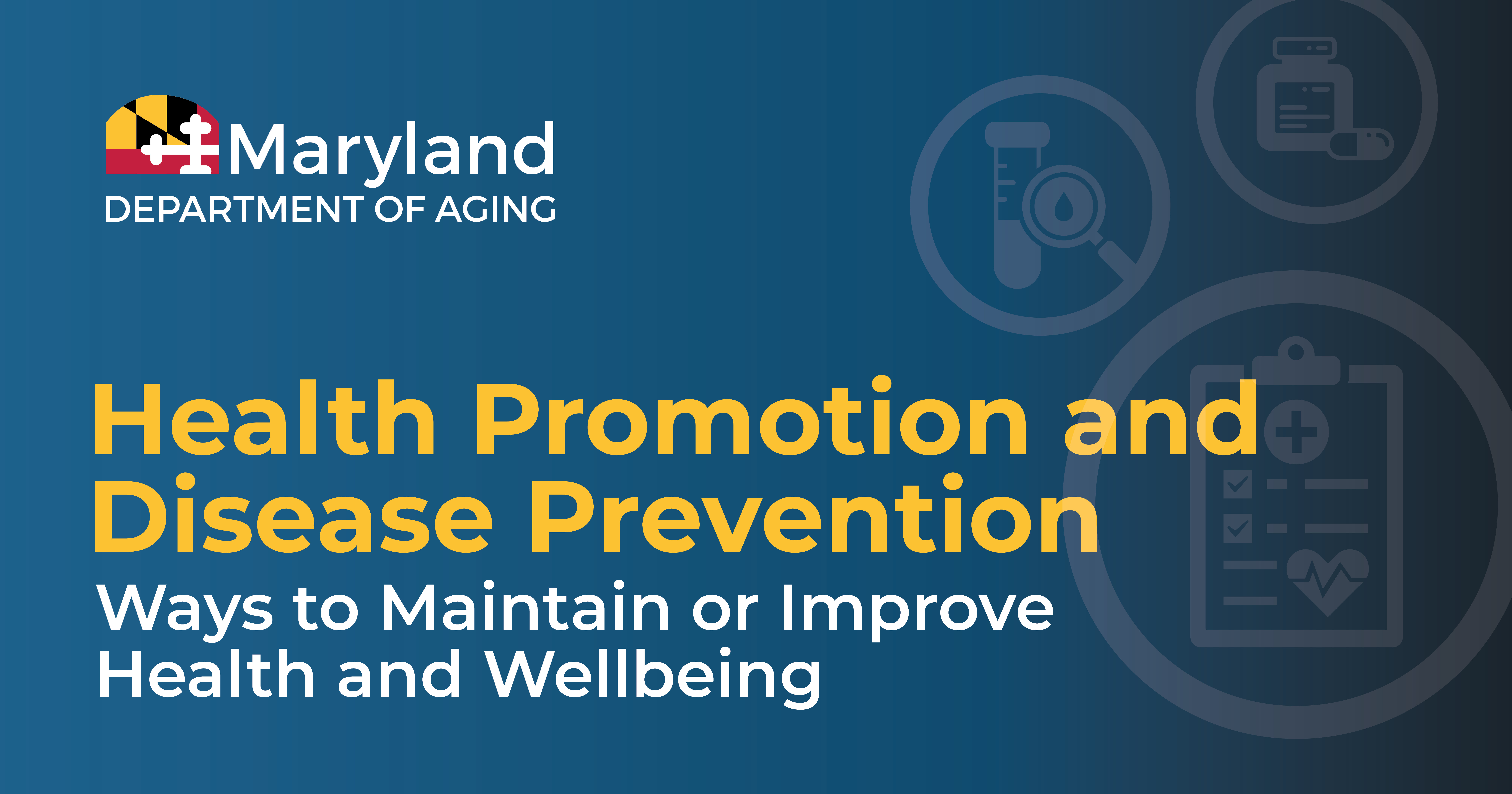 Ways to Maintain or Improve Health and Wellbeing